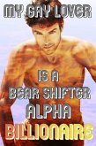 My Gay Lover Is A Bear Shifter Alpha Billionaire (Colehearth, #2) (eBook, ePUB)