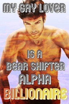 Cover My Gay Lover Is A Bear Shifter Alpha Billionaire (Colehearth, #2) (eBook, ePUB)