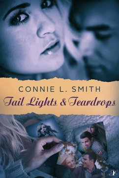Tail Lights and Teardrops (eBook, ePUB) - Smith, Connie L.