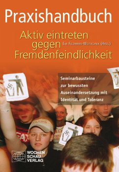 Praxishandbuch Aktiv eintreten gegen Fremdenfeindlichkeit (eBook, PDF)