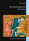 Die wohlstrukturierte Geschichte (eBook, ePUB)