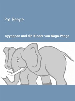 Ayyappan und die Kinder von Nago-Penga (eBook, ePUB)