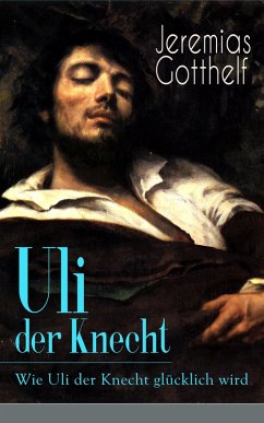 Cover Uli der Knecht - Wie Uli der Knecht glücklich wird (eBook, ePUB)