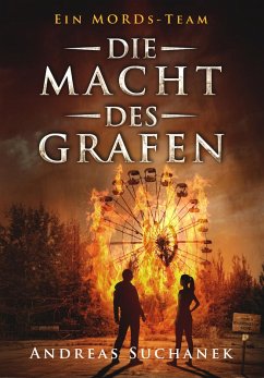 Die Macht des Grafen / Ein MORDs-Team Bd.9 (eBook, ePUB) - Suchanek, Andreas