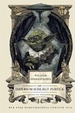 William Shakespeares Star Wars: Das Imperium schlägt zurück - Ein wahrhaft gelungenes Stück (eBook, ePUB)