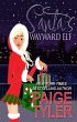Santa's Wayward Elf (eBook, ePUB) - Bild 1