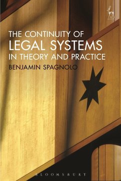 The Continuity of Legal Systems in Theory and Practice (eBook, ePUB) - Spagnolo, Benjamin