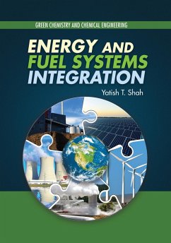 Energy and Fuel Systems Integration (eBook, PDF) - Shah, Yatish T.