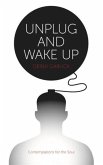 Unplug and Wake Up (eBook, ePUB)
