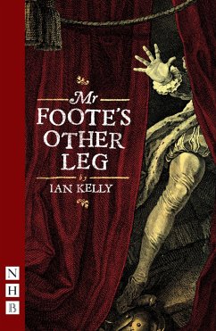 Mr Foote's Other Leg (NHB Modern Plays) (eBook, ePUB) - Kelly, Ian