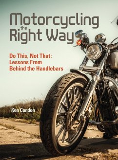 Cover Motorcycling the Right Way (eBook, ePUB)