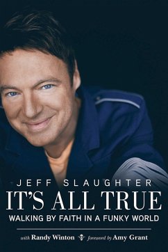 It's All True (eBook, ePUB) - Slaughter, Jeff