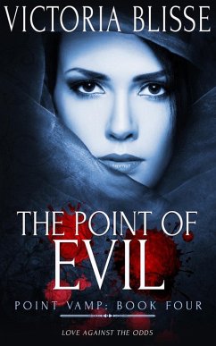 The Point of Evil (eBook, ePUB) - Blisse, Victoria