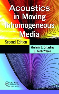 Acoustics in Moving Inhomogeneous Media (eBook, PDF) - Ostashev, Vladimir E.; Wilson, D. Keith