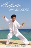 Infinite Awakening - A Miraculous Journey for the Advanced Soul (eBook, ePUB)