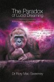 The Paradox of Lucid Dreaming (eBook, ePUB)
