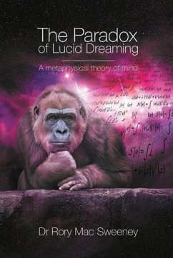 The Paradox of Lucid Dreaming (eBook, ePUB) - Mac Sweeney, Dr Rory