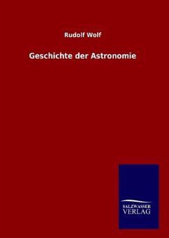 Geschichte der Astronomie - Wolf, Rudolf