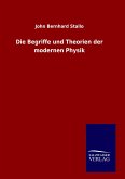 Die Begriffe und Theorien der modernen Physik