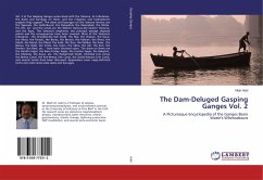 The Dam-Deluged Gasping Ganges Vol. 2