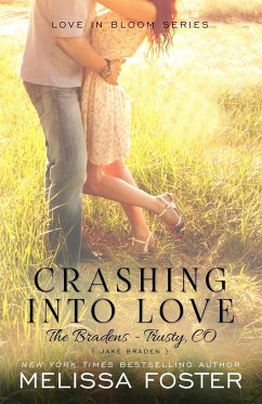 Crashing Into Love (The Bradens at Trusty) - Foster, Melissa