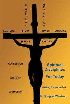 Spiritual Disciplines for Today - Wardrop, R. Douglas