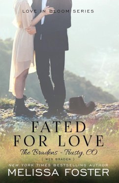 Fated for Love (The Bradens at Trusty) - Foster, Melissa