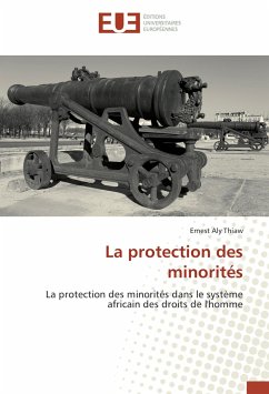 La protection des minorités - Thiaw, Ernest Aly