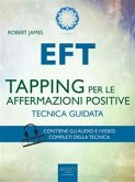 EFT. Tapping per le affermazioni positive (eBook, ePUB)