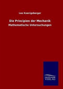 Die Principien der Mechanik - Koenigsberger, Leo