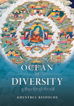 Ocean of Diversity - Shar Khentrul Jamphel Lodrö