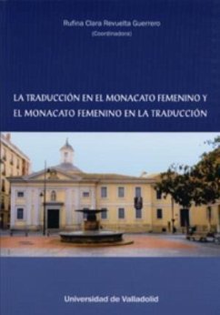 La traducción en el monacato femenino y el monacato femenino en la traducción