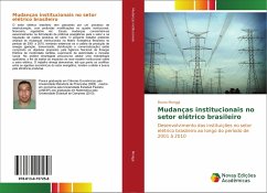 Mudanças institucionais no setor elétrico brasileiro