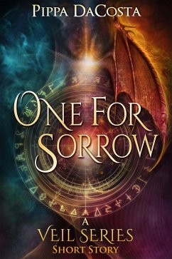 One For Sorrow (The Veil Series) (eBook, ePUB) - Dacosta, Pippa