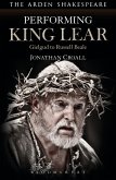 Performing King Lear (eBook, ePUB)