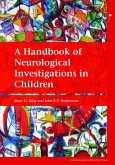 A Handbook of Neurological Investigations in Children (eBook, ePUB)
