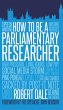 How to Be a Parliamentary Researcher... - Bild 1