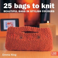 25 Bags to Knit (eBook, ePUB) - King, Emma
