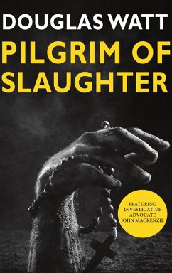 Pilgrim of Slaughter (eBook, ePUB) - Watt, Douglas
