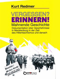 Vergessen? Erinnern! Mahnende Geschichte (eBook, PDF) - Redmer, Kurt