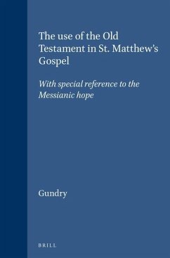 The Use of the Old Testament in St. Matthew's Gospel - Gundry