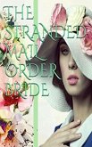 The Stranded Mail Order Bride (eBook, ePUB)