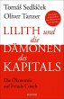 Lilith und die Dämonen des Kapitals... - Bild 1