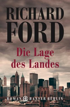 Die Lage des Landes / Frank Bascombe Bd.3 (eBook, ePUB) - Ford, Richard