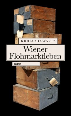 Wiener Flohmarktleben (eBook, ePUB) - Swartz, Richard