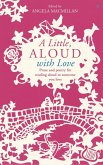 A Little, Aloud with Love (eBook, ePUB)