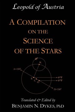 A Compilation on the Science of the Stars - Leopold of Austria