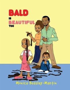 Bald is Beautiful Too - Martin, Monica