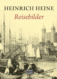 Reisebilder - Heine, Heinrich