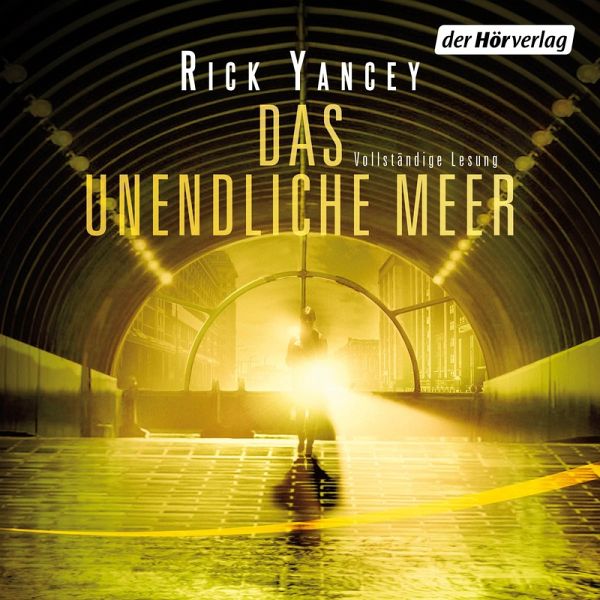Das unendliche Meer / Die 5. Welle Bd.2 (MP3-Download) von Rick Yancey -  Hörbuch bei bücher.de runterladen
